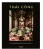 Thai Cong: A Passion for Aesthetics