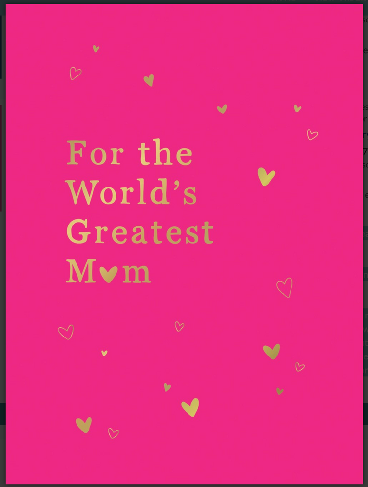 For the World's Greatest Mom